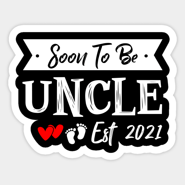 Soon To Be Uncle Est. 2021 Sticker by SimonL